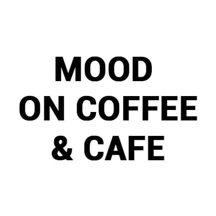 Mood on Coffee & Cafe